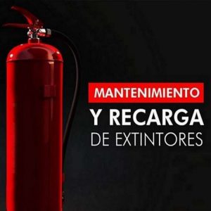 Mantenimiento General & Recarga de Extintores